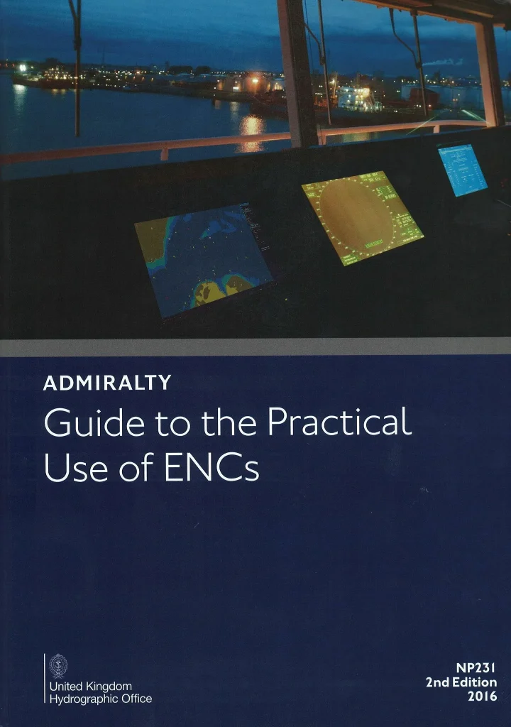 Admiralty Guide to the practical use of ENCs